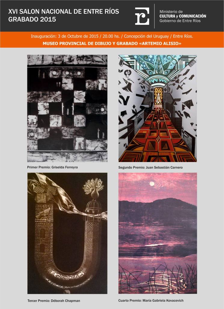 «XVI SALON NACIONAL DE ENTRE RÍOS - GRABADO 2015» en el Museo Provincial de dibujo y grabado «Artemio Alisio», Concepción del Uruguay, Entre Ríos
